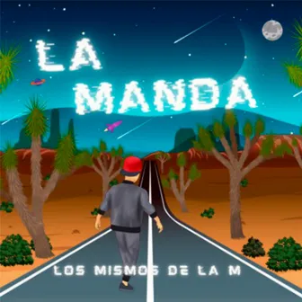 La Manda by Los mismos De La M