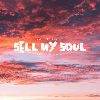 Sell My Soul by Allen Kass