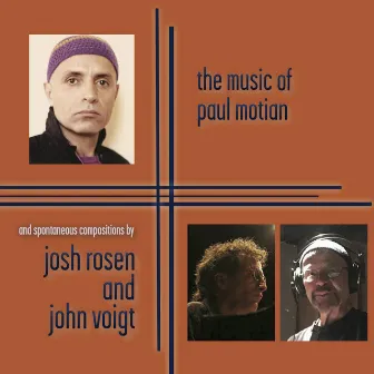 The Music of Paul Motian and Spontaneous Compositions by Josh Rosen