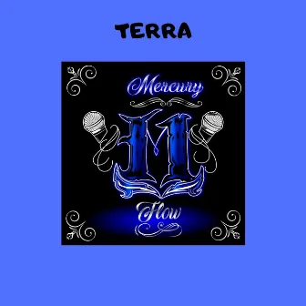 Terra by Mercury Flow