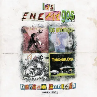 Hermana Amnesia (1994-1996) by Los Enemigos