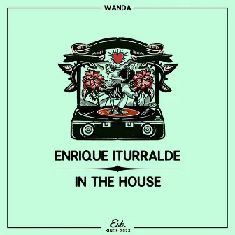 In The House by Enrique Iturralde