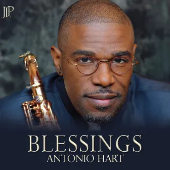 Blessings by Antonio Hart