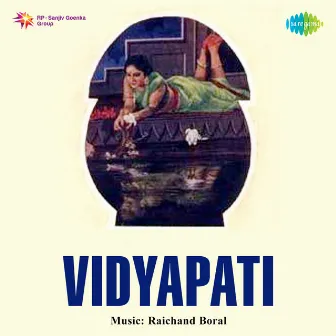 Vidyapati (Original Motion Picture Soundtrack) by Kidar Sharma