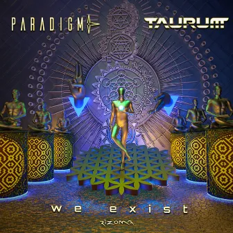 We Exist by Taurum