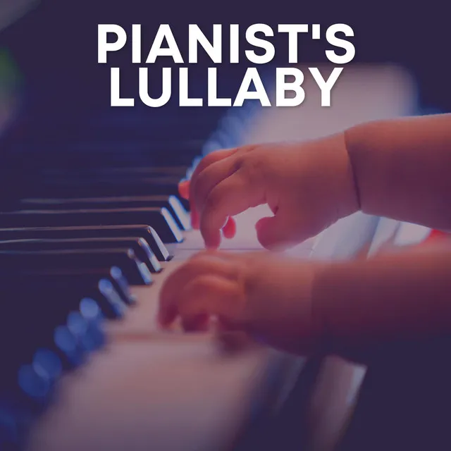 Pianist's Lullaby