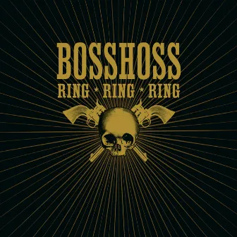 Ring Ring Ring by The BossHoss