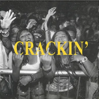 Crackin' by Producer Yanda