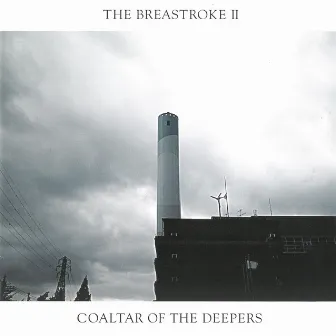 The BreastrokeⅡ by Coaltar Of The Deepers