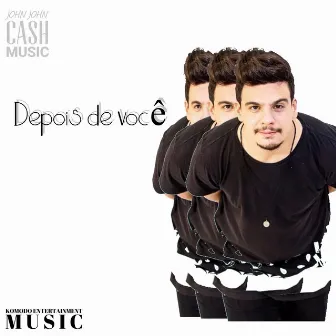 Depois de Você by John John Cash Music