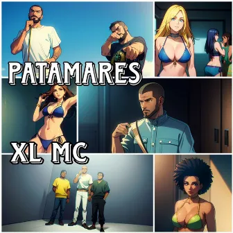 Patamares by XL MC