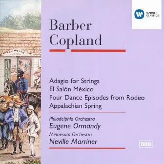 Barber:Adagio /Copland: El Salon Mexico, Four Episodes from Rodeo & Appalachian Spring. by Philadelphia Orchestra