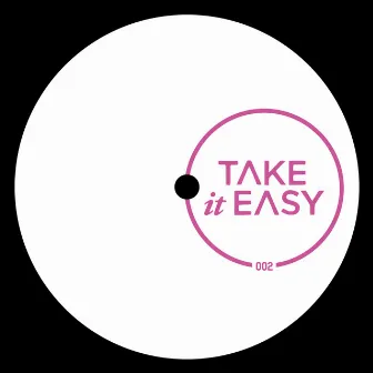 Take It Easy 002 by DJLMP