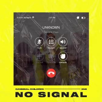 No Signal by Cannibal Children