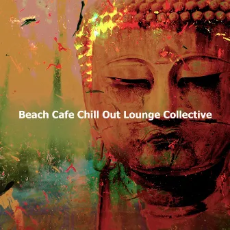 Beach Cafe Chill Out Lounge Collective by Vintage Cafe