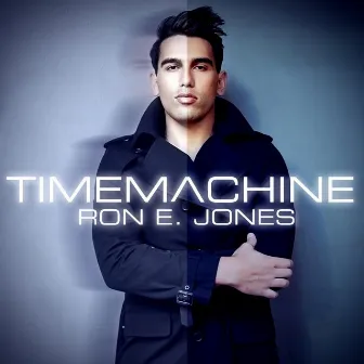 Time Machine by Ron E. Jones