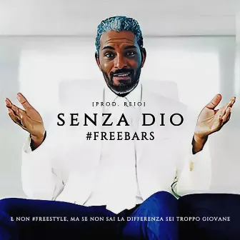 Senza dio (#freebars) by Sarcasmo