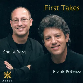 Potenza, Frank: First Takes by Frank Potenza