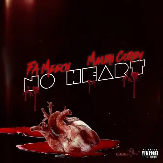 No Heart by FA Meech