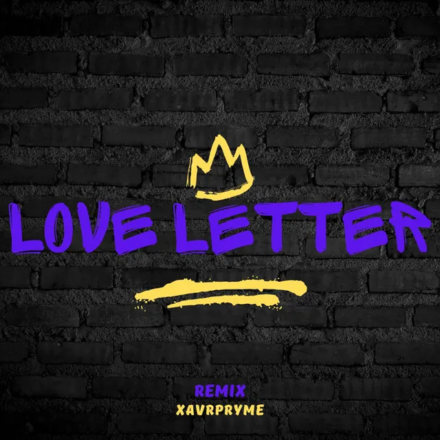 Love Letter (XpRemix)