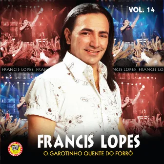 Francis Lopes, Vol. 14 (Ao Vivo) by Francis Lopes