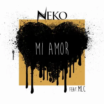 Mi Amor by NEKO