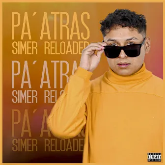 Pa' Atras by Simer Reloaded