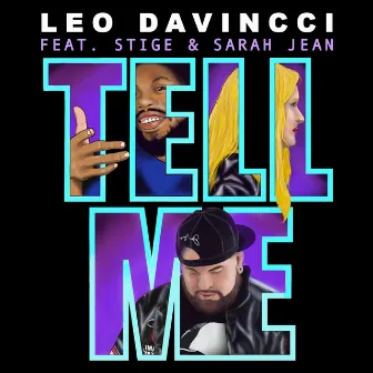 Tell Me by Leo DaVincci