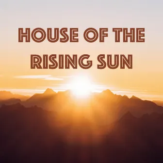 House Of The Rising Sun by Basil Wahn