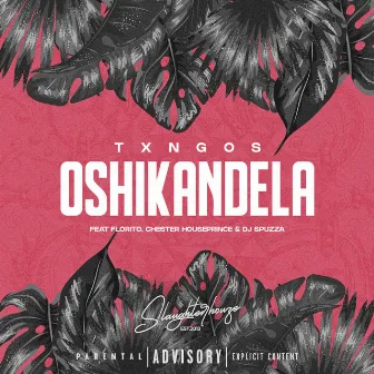 Oshikandela by Txngos