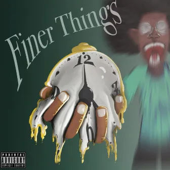 Finer Things by Latre'