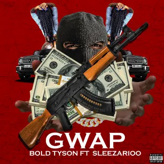 Gwap by Bold Tyson