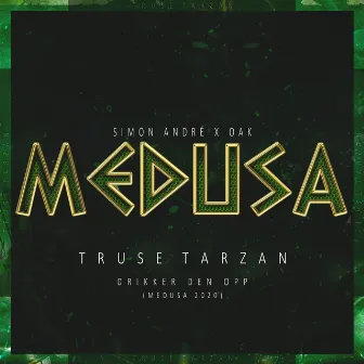 Medusa 2020 (Drikker Den Opp) by Oak