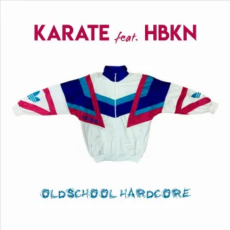 Oldschool Hardcore by Karate