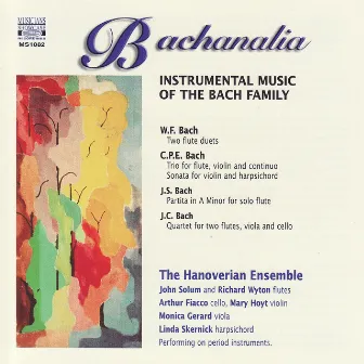 Bachanalia - Instrumental Music of the Bach Family by The Hanoverian Ensemble