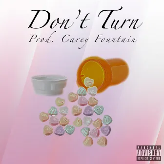 Don't Turn by Carey Fountain