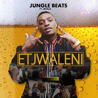 Etjwaleni by Jungle Beats