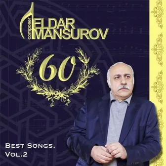 Best Songs (Vol. 2) by Eldar Mansurov