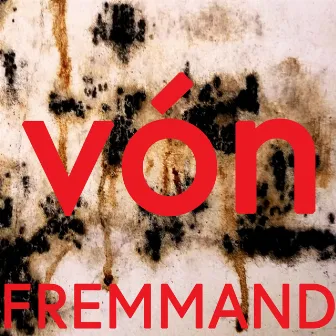 Vón by Fremmand