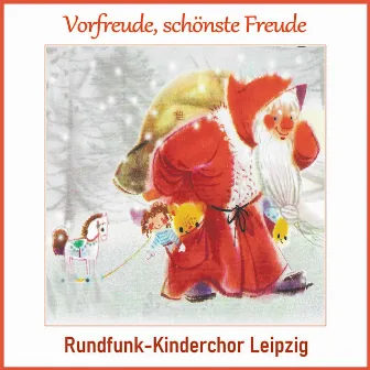 Vorfreude, schönste Freude by Rundfunk-Kinderchor Leipzig