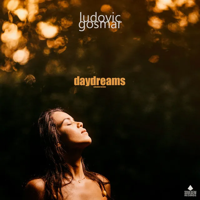 Daydreams (Extended Version)