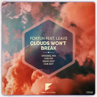 Clouds Won't Break by Fortun