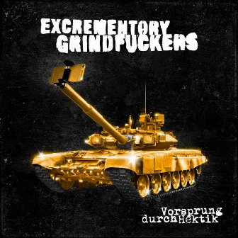 Vorsprung durch Hektik by Excrementory Grindfuckers