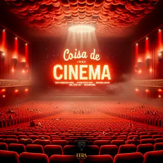 Coisa de Cinema by Myneiro MC