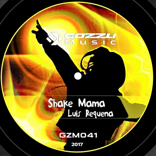 Shake Mama - Original Mix