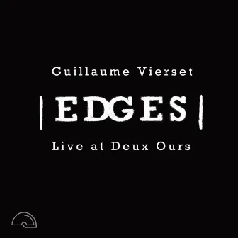 EDGES live at Deux Ours (Live version) by Edges