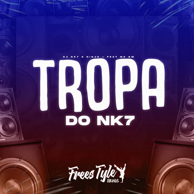 Tropa do Nk7