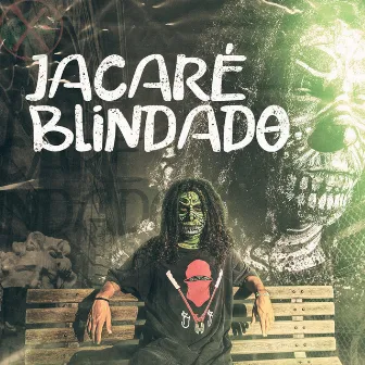 Jacaré Blindado by Fiel Mc