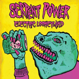 Electric Looneyland by Serpent Power