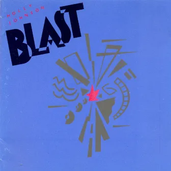 Blast by Holly Johnson